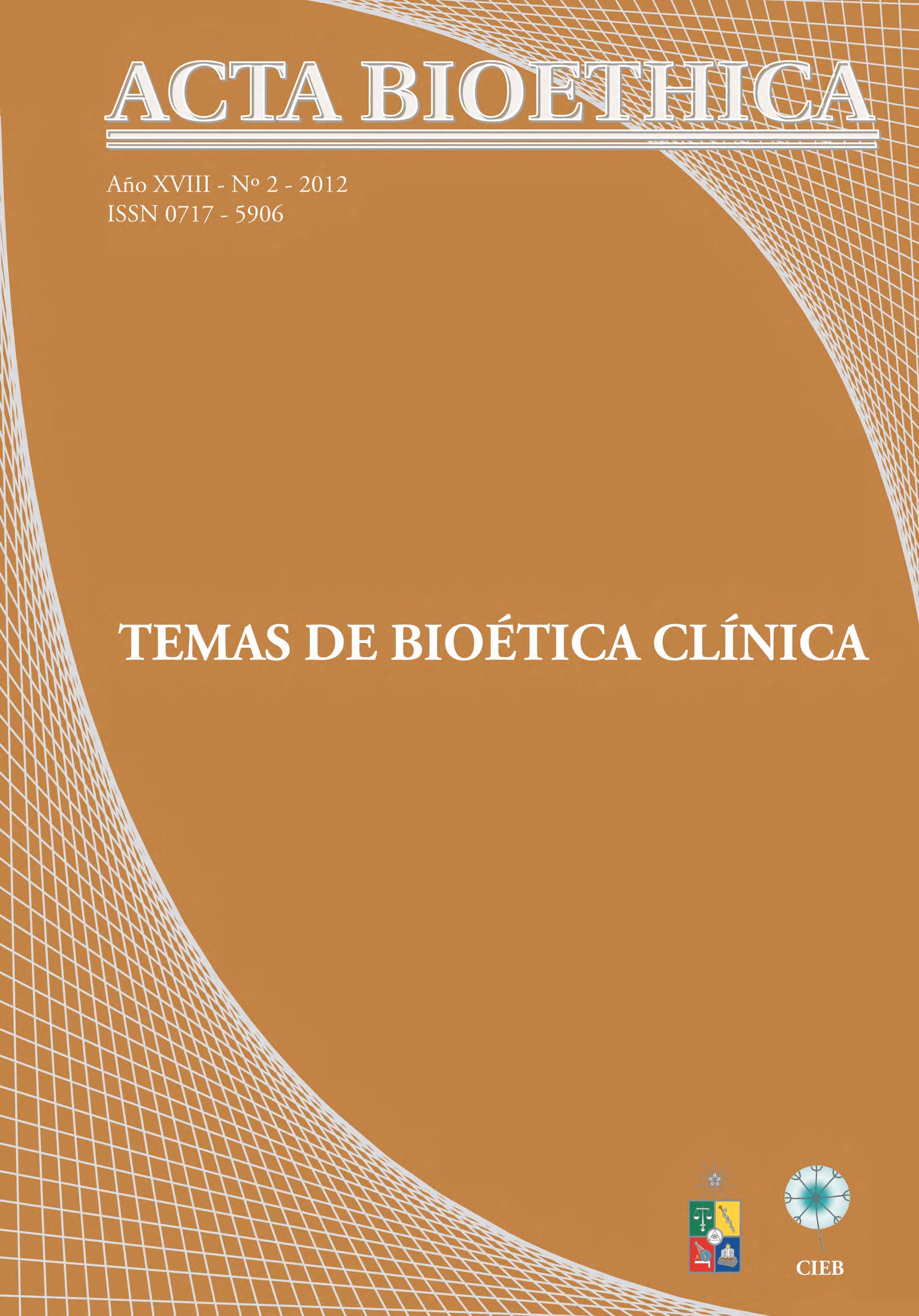 							Ver Vol. 18 Núm. 2 (2012): Temas de Bioética Clínica
						