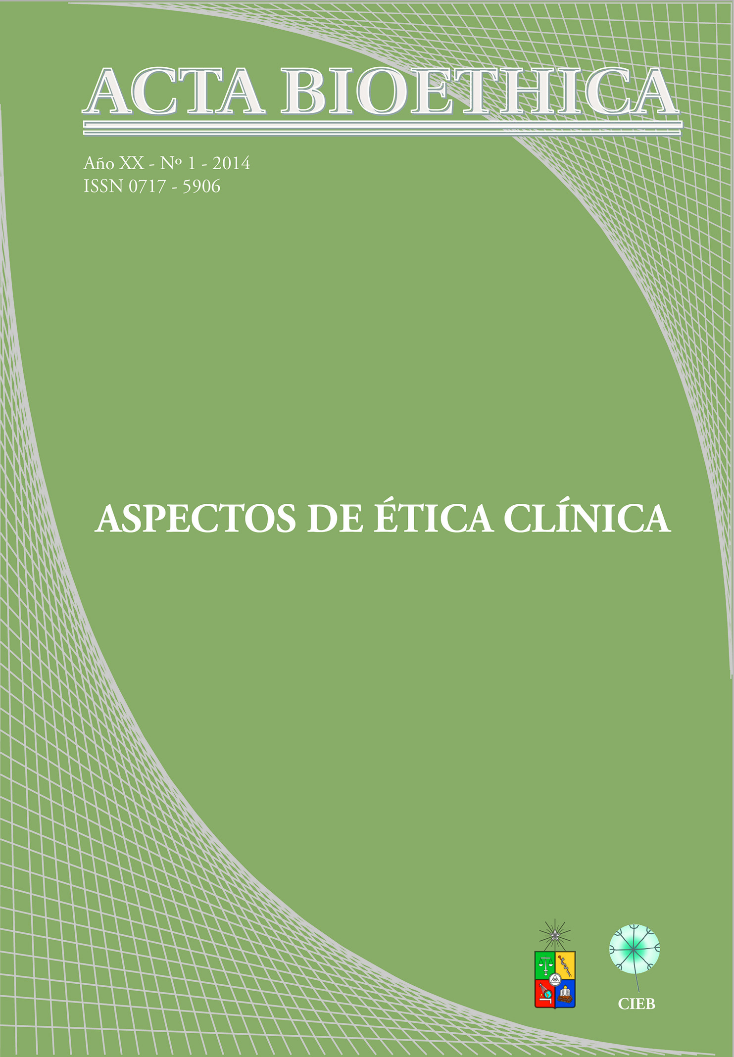 							Ver Vol. 20 Núm. 1 (2014): Aspectos de Ética Clínica
						