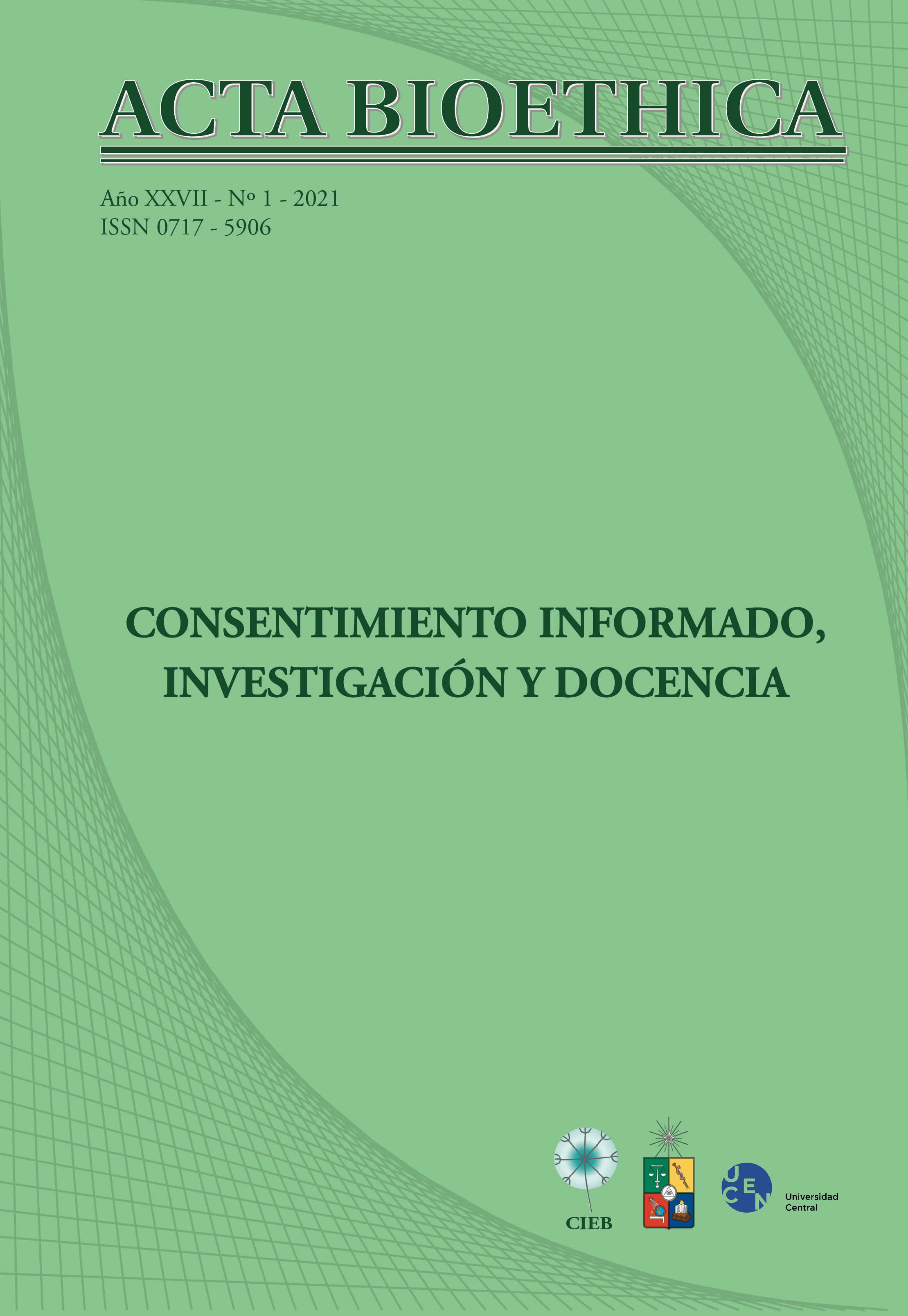 							Visualizar v. 27 n. 1 (2021): Consentimiento informado, investigación y docencia
						