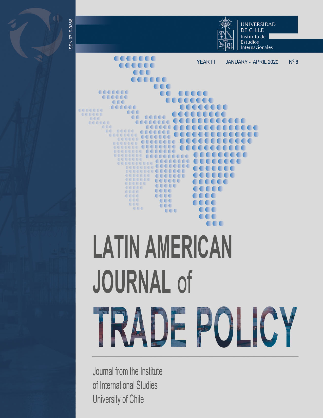 							View Vol. 3 No. 6 (2020): Latin American Journal of Trade Policy
						